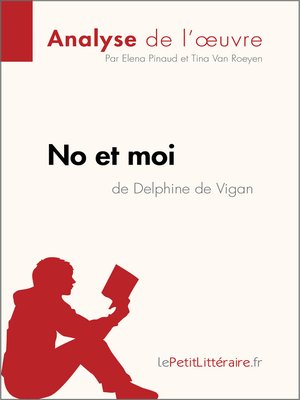 cover image of No et moi de Delphine de Vigan (Analyse de l'oeuvre)